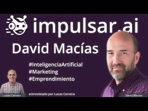 Entrevista a David Macías en impulsarai